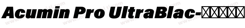 Acumin Pro UltraBlac字体转换